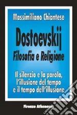 Dostoevskij. Filosofia e religione