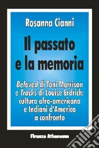 Il passato e la memoria libro