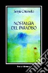 Nostalgia del paradiso libro