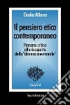 Il pensiero etico contemporaneo libro