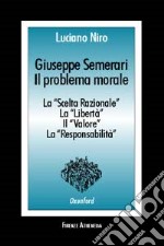 Giuseppe Semerari. Il problema morale