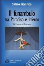 Il funambolo tra paradiso e inferno. Dal Parnasse al Novecento