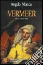 Vermeer. Pingo ergo sum. Svelato il «segreto» della tecnica pittorica del pittore tedesco libro