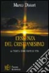 L'essenza del cristianesimo. La Trinità come fonte di vita libro