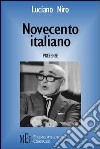 Novecento italiano. Presenze libro