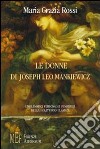 Le donne di Joseph Leo Mankiewicz. Emblematici personaggi femminili della Hollywood classica libro