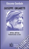 Giuseppe Ungaretti. Una rilettura di Ungaretti alla luce di un'eredità arabo-coranica libro