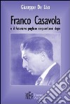Franco Casavola e il futurismo pugliese cinquant'anni dopo libro