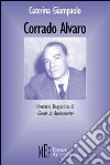 Corrado Alvaro. Itinerario linguistico di Gente in Aspromonte libro