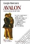 Avalon. L'agenda dello scrittore libro