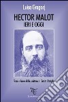 Hector Malot ieri e oggi. Temi e forme dello scrittore di «Senza famiglia» libro