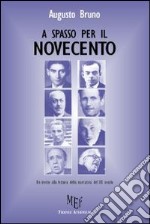 A spasso per il Novecento libro