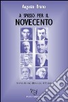 A spasso per il Novecento libro