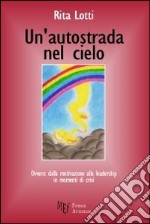 Un'autostrada nel cielo libro