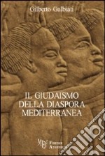 Il giudaismo della diaspora mediterranea libro