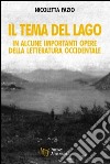 Il tema del lago in alcune importanti opere della letteratura occidentale libro