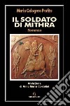 Il soldato di Mithra libro