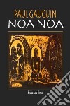 Noa Noa libro di Gauguin Paul