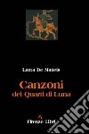 Canzoni dei quarti di luna libro