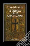 Il dramma della crocifissione libro