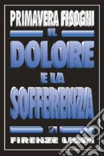 Il dolore e la sofferenza