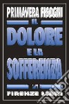 Il dolore e la sofferenza libro