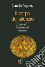 Il corpo del silenzio