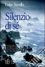 Silenzio di sé libro