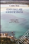 Cento ballate a sud d'Jchnusa libro