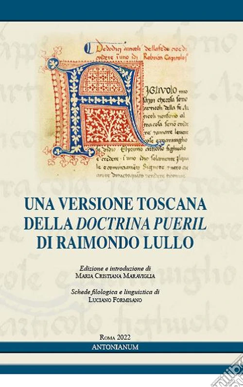 Una versione toscana della �Doctrina pueril� di Raimondo Lullo