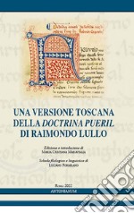 Una versione toscana della «Doctrina pueril» di Raimondo Lullo