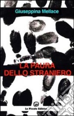 La paura dello straniero libro