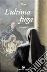 L'ultima fuga