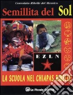 La scuola nel Chiapas ribelle libro