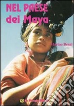 Nel paese dei maya libro