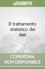 Il trattamento statistico dei dati libro