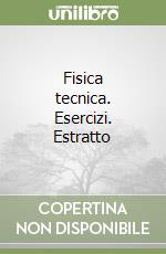 Fisica tecnica. Esercizi. Estratto libro
