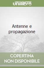 Antenne e propagazione libro