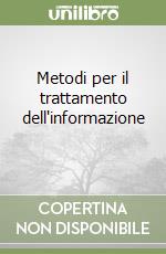 Metodi per il trattamento dell'informazione (2) libro