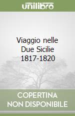 Viaggio nelle Due Sicilie 1817-1820