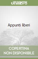 Appunti liberi libro