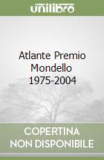 Atlante Premio Mondello 1975-2004 libro