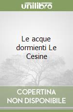 Le acque dormienti Le Cesine libro