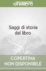 Saggi di storia del libro