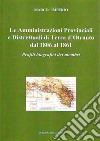 Le amministrazioni provinciali e distrettuali di Terra d'Otranto dal 1806 al 1861. Profili biografici dei membri libro di Imperio Marco