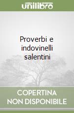 Proverbi e indovinelli salentini libro