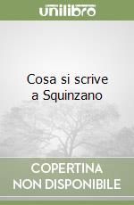 Cosa si scrive a Squinzano libro