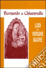 Lodi della Vergine madre