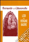 Lodi della Vergine madre libro