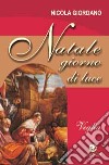 Natale giorno di luce. Veglia libro